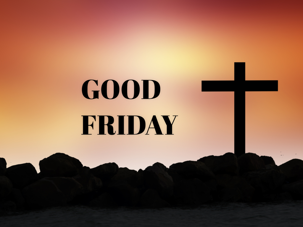 Good Friday 2024 Wishes Images Maire Roxanne